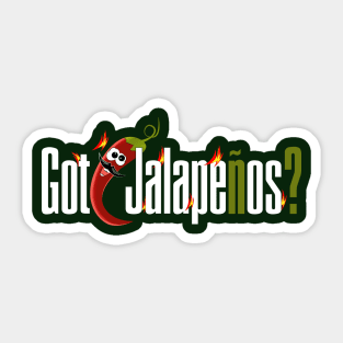 Cinco de Mayo Chilli Pepper Got Jalapenos? Sticker